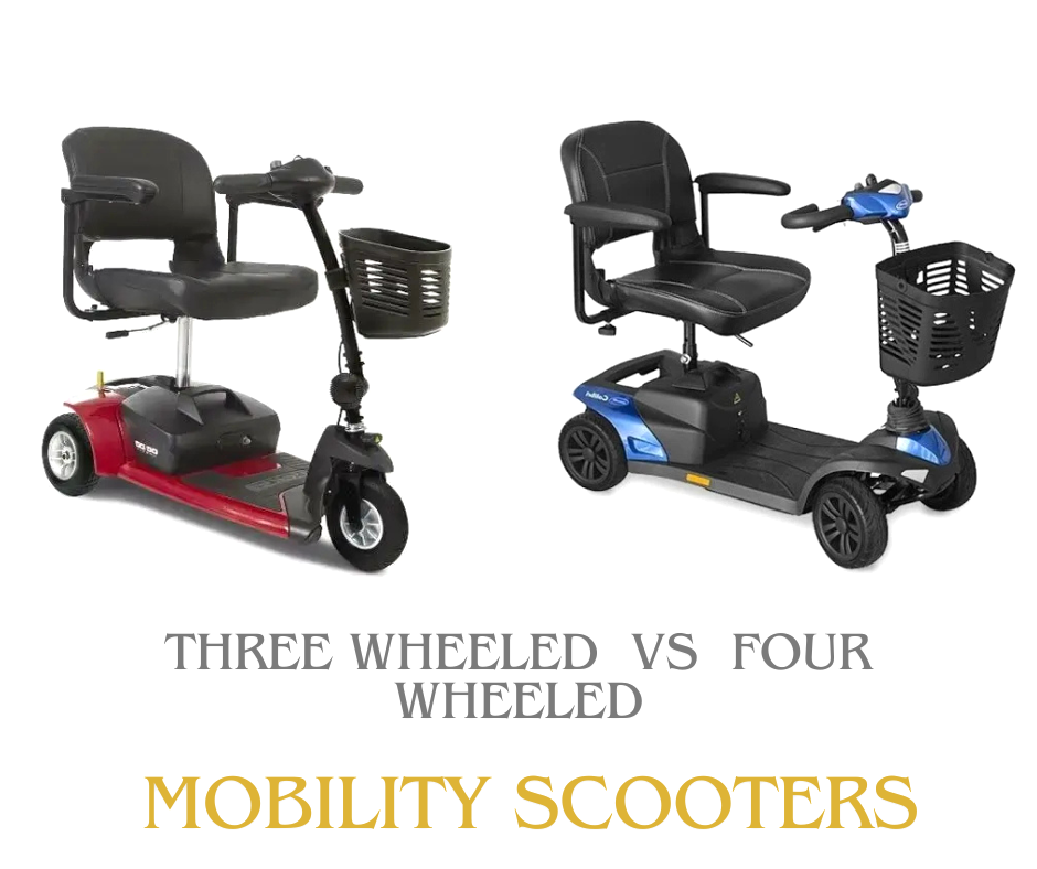 Three Wheeled Mobility Scooter versus Four Wheeled Mobility Scooter